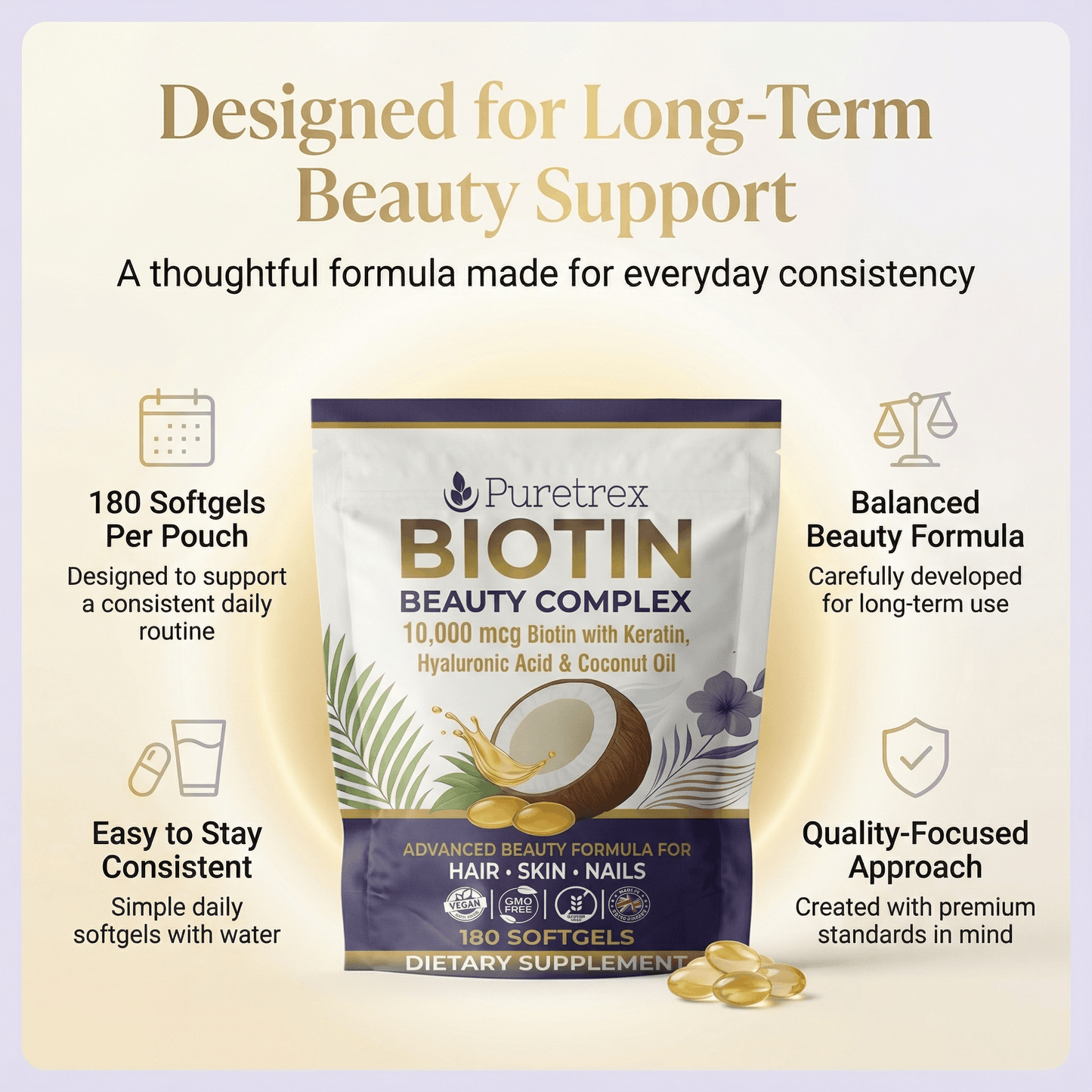 Promotional image featuring PURETREX Biotin Beauty Complex packaging with text describing long term beauty support, highlighting a balanced formula for consistent daily use and quality focused ingredient sourcing presented on a neutral background