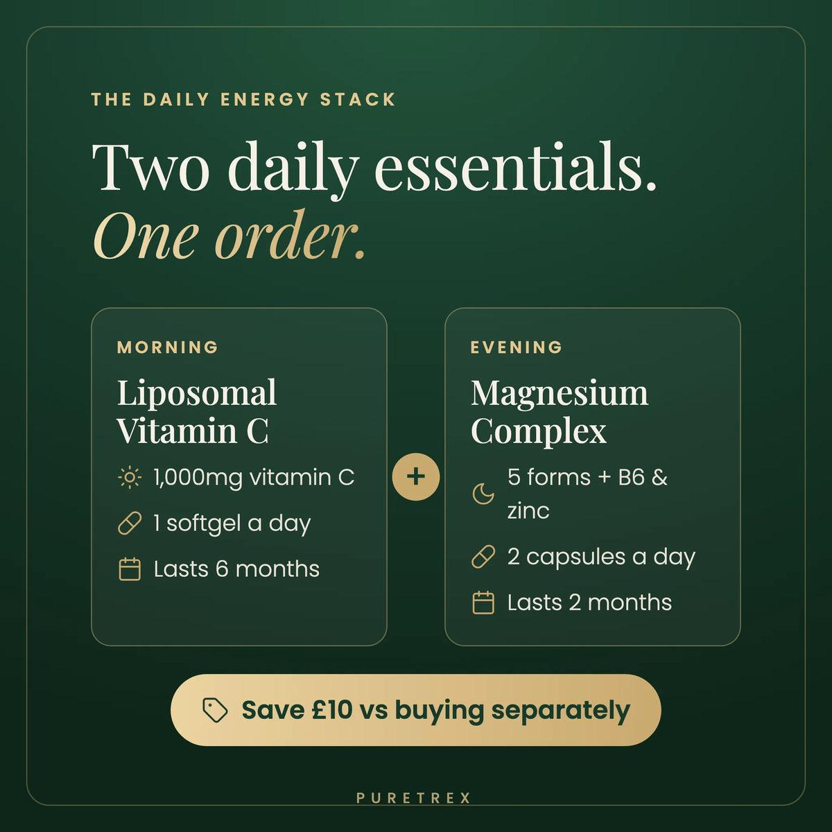 Daily Energy Stack: Liposomal Vitamin C 1,000mg, 1 softgel a day for 6 months, plus Magnesium Complex, 2 capsules a day for 2 months. Save £10 vs buying separately