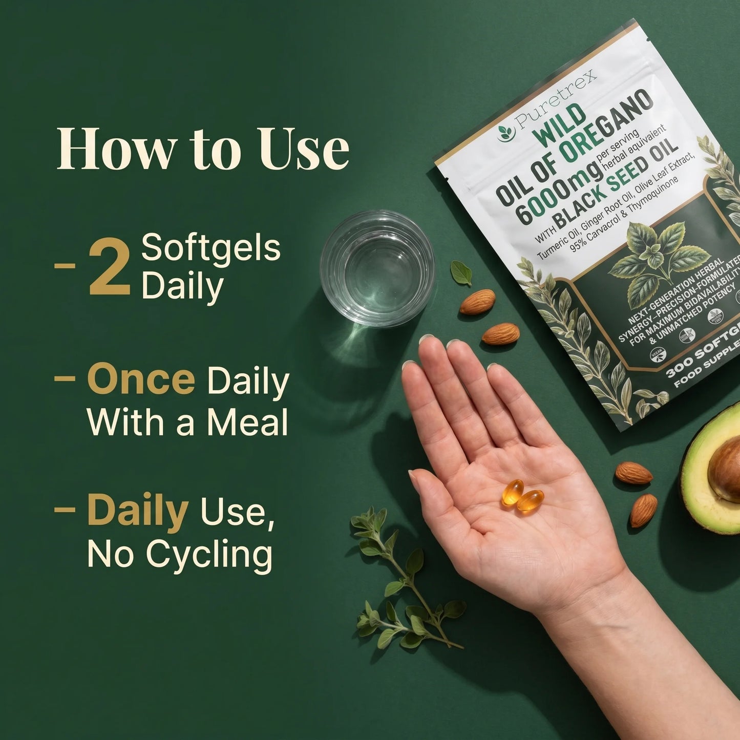 How to Use guide for PURETREX Wild Oil of Oregano with Black Seed Oil showing an open hand holding softgels next to a glass of water and the product pouch - take 2 softgels once daily with a meal